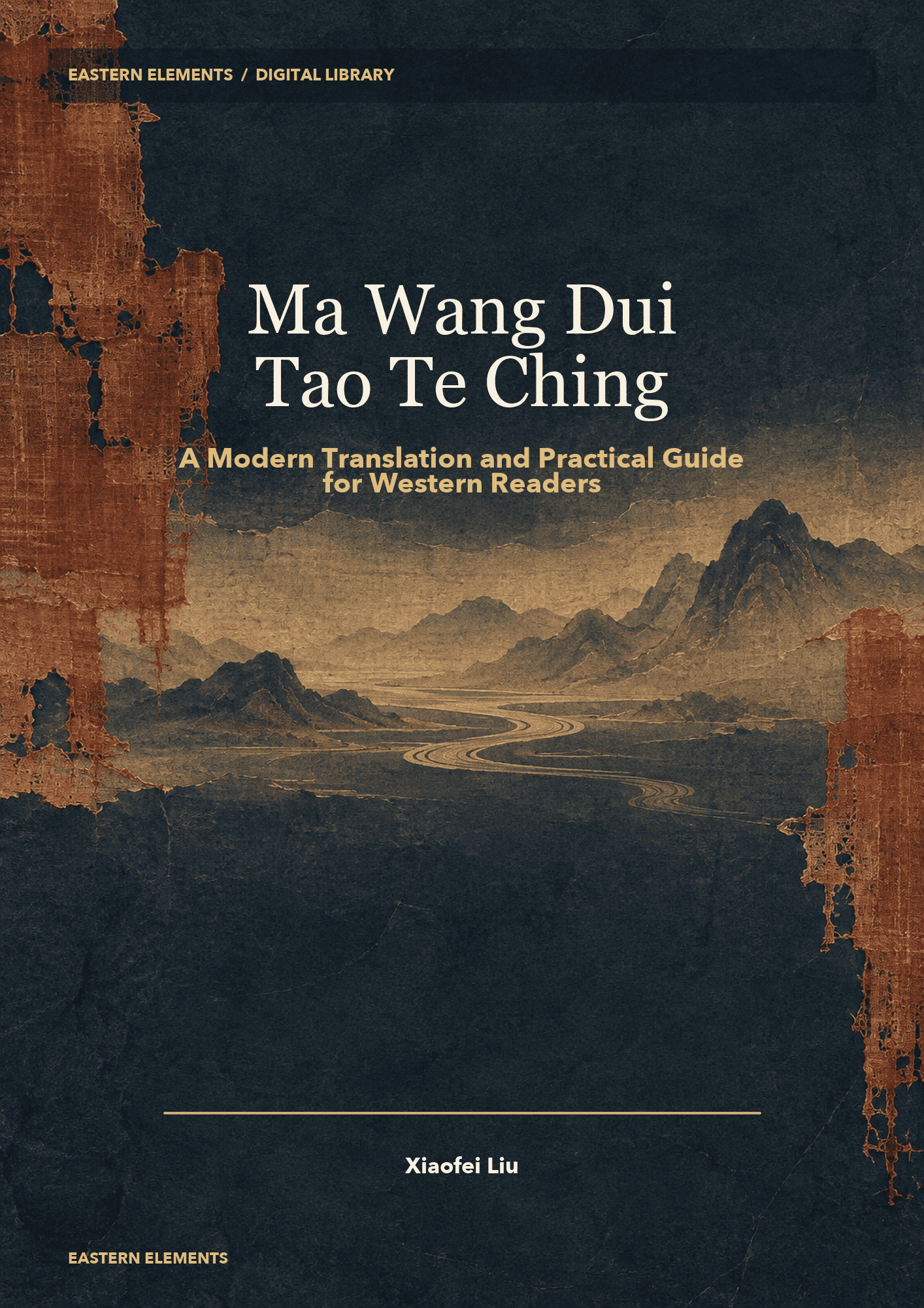 Cover of Ma Wang Dui Tao Te Ching by Xiaofei Liu